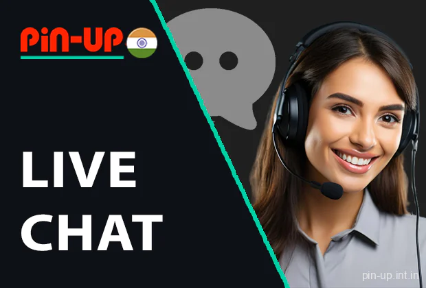 Live chat Support Pin Up for Indian Players