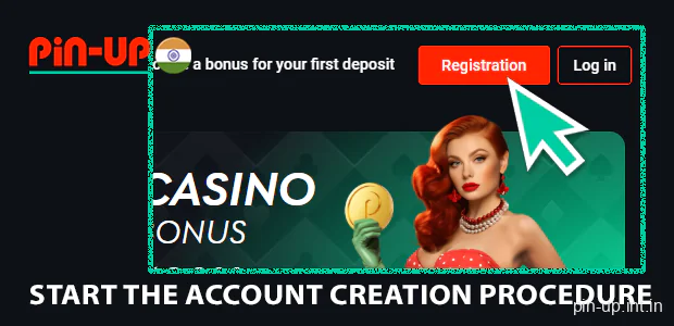 Start the account creation procedure on Pin Up