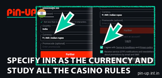 Specify INR as the currency and study all the casino rules