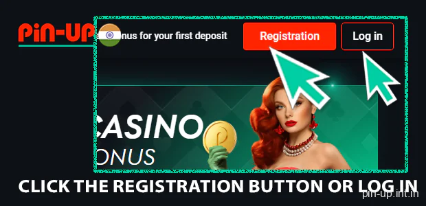 Сlick the Registration button or log in Pin Up