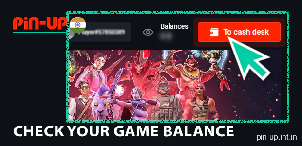 Check your game balance Pin Up