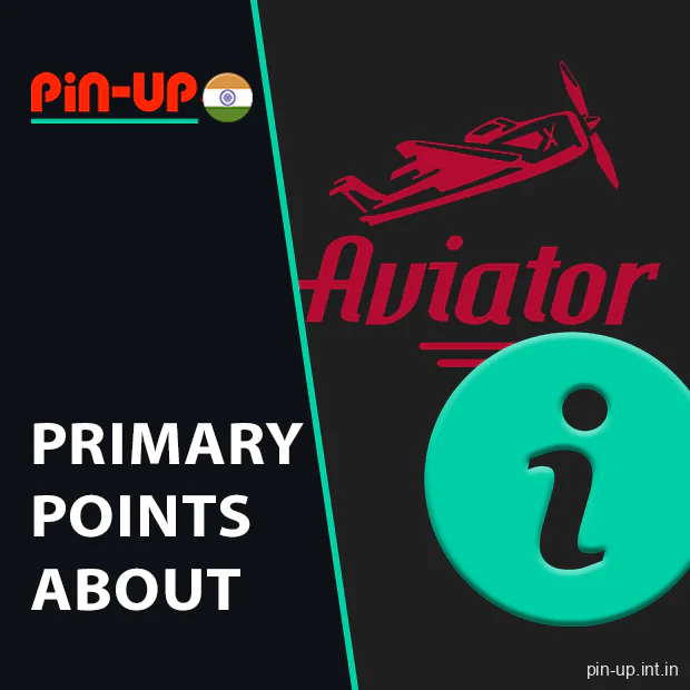 Key details of the Aviator game at Pin Up